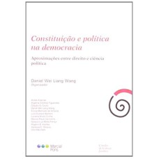 CONSTITUIÇÃO E POLÍTICA NA DEMOCRACIA