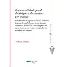 RESPONSABILIDADE PENAL DE DIRIGENTES DE EMPRESAS POR OMISSÃO