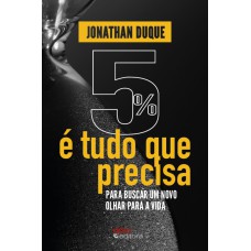 5% É TUDO QUE PRECISA