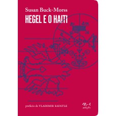 HEGEL E O HAITI