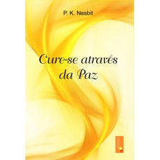 CURE-SE ATRAVÉS DA PAZ