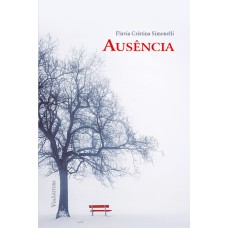 AUSÊNCIA - UMA COMOVENTE HISTÓRIA SOBRE O ALZHEIMER