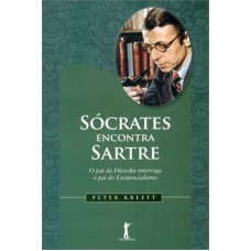 SÓCRATES ENCONTRA SARTRE