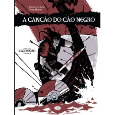 A CANÇÃO DO CÃO NEGRO - VOL. 2