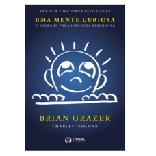 Uma mente curiosa: o segredo para uma vida brilhante