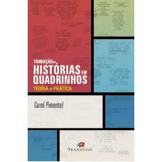 TRADUÇÃO DE HISTÓRIAS EM QUADRINHOS - TEORIA E PRÁTICA