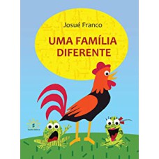 UMA FAMÍLIA DIFERENTE