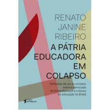 PÁTRIA EDUCADORA EM COLAPSO, A