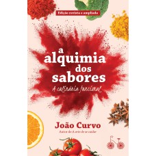 A ALQUIMIA DOS SABORES