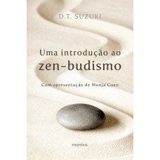 UMA INTRODUÇÃO AO ZEN-BUDISMO