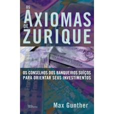 OS AXIOMAS DE ZURIQUE