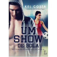 UM SHOW DE BOLA