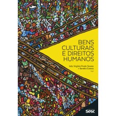 BENS CULTURAIS E DIREITOS HUMANOS