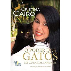 PODER DOS GATOS NA CURA DAS DOENCAS, O