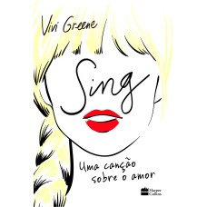 SING: UMA CANÇÃO SOBRE O AMOR