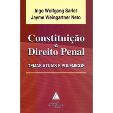 CONSTITUIÇÃO E DIREITO PENAL