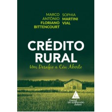 CRÉDITO RURAL - UM DESAFIO A CÉU ABERTO