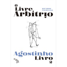 O LIVRE ARBÍTRIO - LIVRO 2