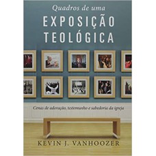 QUADROS DE UMA EXPOSIÇÃO TEOLÓGICA