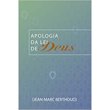 APOLOGIA DA LEI DE DEUS