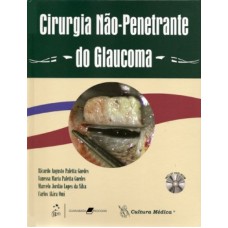 CIRURGIA NÃO-PENETRANTE DO GLAUCOMA