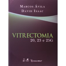 VITRECTOMIA 20, 23 E 25G