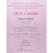 TOMOGRAFIA EM COERÊNCIA ÓPTICA E DEGENERAÇÃO MACULAR RELACIONADA À IDADE