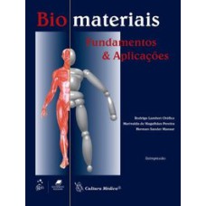 BIOMATERIAIS - FUNDAMENTOS & APLICAÇÕES