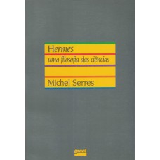 HERMES: UMA FILOSOFIA DAS CIÊNCIAS