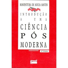 INTRODUÇÃO A UMA CIÊNCIA PÓS-MODERNA