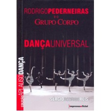 RODRIGO PEDERNEIRAS E O GRUPO CORPO - DANCA UNIVERSAL