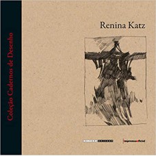 RENINA KATZ - COL. CADERNOS DE DESENHO - 1