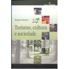 TURISMO CULTURA E SOCIEDADE