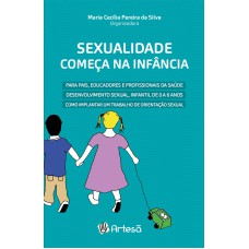 SEXUALIDADE COMEÇA NA INFÂNCIA