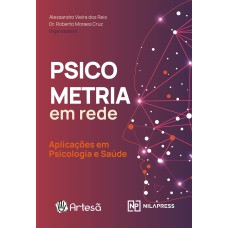 PSICOMETRIA EM REDE - APLICAÇÕES EM PSICOLOGIA E SAÚDE