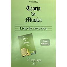 TEORIA DA MÚSICA - LIVRO DE EXERCÍCIOS