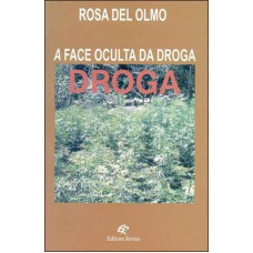 FACE OCULTA DA DROGA, A