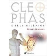 CLEOPHAS E SEUS MILENIOS - 1