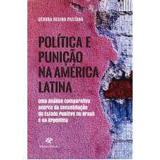 POLÍTICA E PUNIÇÃO NA AMÉRICA LATINA