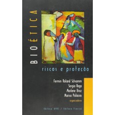 BIOÉTICA - RISCOS E PROTEÇÃO