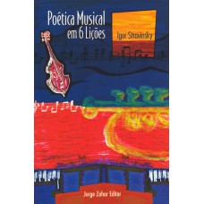 POÉTICA MUSICAL - EM SEIS LIÇÕES