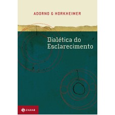 DIALÉTICA DO ESCLARECIMENTO