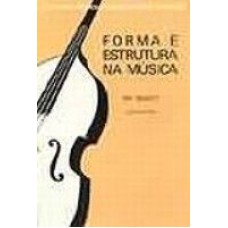 FORMA E ESTRUTURA NA MÚSICA