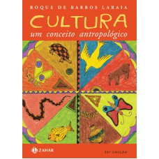 CULTURA: UM CONCEITO ANTROPOLÓGICO