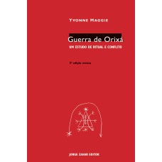 GUERRA DE ORIXÁ: UM ESTUDO DE RITUAL E CONFLITO