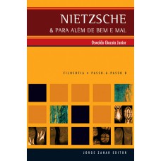 NIETZSCHE & PARA ALÉM DE BEM E MAL