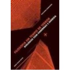 FILOSOFIA EM TEMPO DE TERROR - DIÁLOGOS COM HABERMAS E DERRIDA