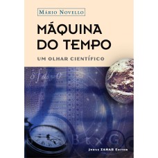 MÁQUINA DO TEMPO: UM OLHAR CIENTÍFICO