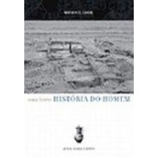 BREVE HISTÓRIA DO HOMEM, UMA