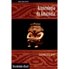 ARQUEOLOGIA DA AMAZÔNIA